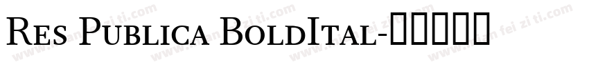 Res Publica BoldItal字体转换